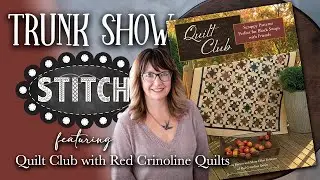 Quilt Club Trunk Show | Red Crinoline Quilts | Martingale | Lisa Bongean | Primitive Gatherings