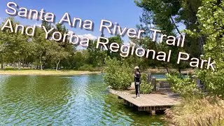 Hiking Santa Ana River Trail and Yorba Regional Park in Anaheim, California. Beautiful Hike!!