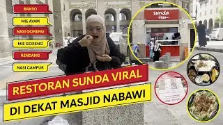 NYOBAIN MAKANAN INDONESIA DI RESTORAN SUNDA DEKAT MASJID NABAWI, MADINAH