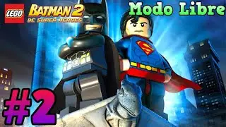 LEGO Batman 2: DC Super Heroes - Gu&iacute;a De Modo Libre #2 - Norte de Ciudad G&oacute;tica