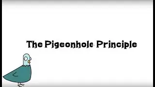 The Pigeonhole Principle