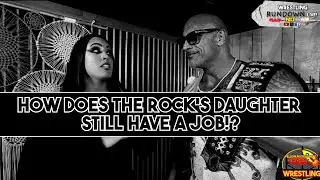 WHY DOES THE ROCK'S DAUGHTER STILL HAVE A JOB?! | WRESTLING RUNDOWN
