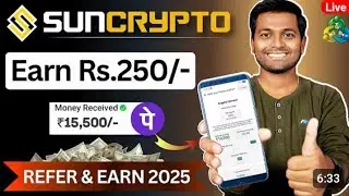 Suncrypto App New Refer Offer 2025 | Refer And earn Money App | Suncrypto Refer And Earn offer