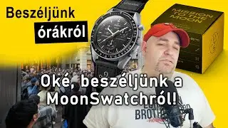 Oké, beszéljünk a MoonSwatchról! - Beszéljünk órákról