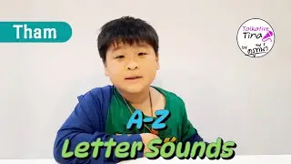 Alphabet Sounds A-Z | น้องธรรม Phonics with Kru Tina | English for Kids โฟนิกส์ ภาษาอังกฤษเด็กประถม
