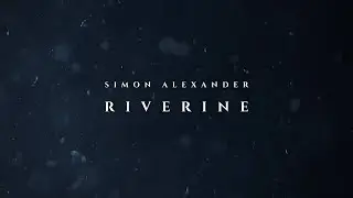 Simon Alexander - Riverine