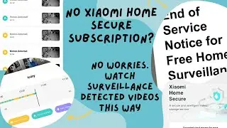 Смотрите видео с камер наблюдения Xiaomi бесплатно | Обсуждение Xiaomi Home Secure