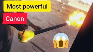 make big and most powerful Canon at home । तोप कैसे बनाए । कैल्शियम कार्बाइड वाली तोप घर पर बनाएं