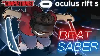 Oculus Rift S E3 2019 - Beat Saber | The Completionist