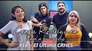 Crash Rodr&iacute;guez Habla En Serio ► #18 &ndash; El &Uacute;ltimo CRHES Ft. PiniaExpress
