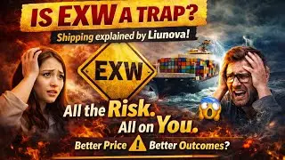 Is EXW a trap? 🚢 EXW vs FOB vs FCA Which Incoterm is Actually Best for Your Business? 🤔🚢 #liunova