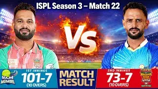 Tiger of Kolkata vs Majhi Mumbai Full Highlights Match No-22 || ISPL SEASON-3 