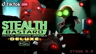 Stealth Bastard: Deluxe [#5.5] * { Live TikTok } | Android