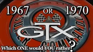 Viewers Choice 67 or 70 Plymouth GTX? YOU Decide