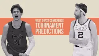 West Coast Conference Tournament Predictions and Futures Bets w/CBB Nick