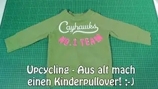KINDERPULLOVER SELBER N&Auml;HEN I DIY | N&auml;hen f&uuml;r Anf&auml;nger | Upcycling #1