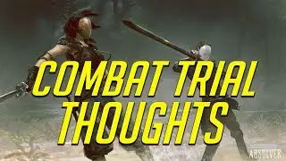 Absolver - Combat Trial Thoughts