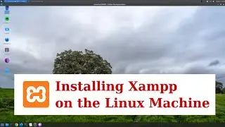 How to Install XAMPP on the Linux Machine