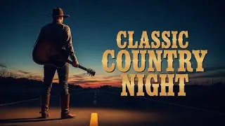 🔴 LIVE Timeless Country Classics 🤠 | Legendary American Heartland Country Songs & Boots Music