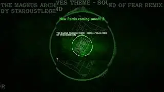 New remix coming out! Anyone here a Magnus archive fan?? UwU #magnusarchive #themagnusarchive #tma