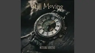 Still Moving