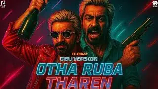 Good Bad Ugly_Totha Ruba Tharen || Arjun Das Entry Scene || Ajit Kumar || Good Bad Ugly Movie