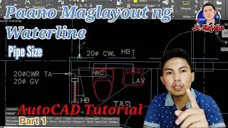 PAANO MAGLAYOUT NG WATERLINE (AutoCAD Tutorial) Part 1 PIPE SIZE
