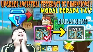 Upgrade Blue Ancess Di Tahun 2023‼️ Modal Berapa Ya?? - Growtopia Indonesia