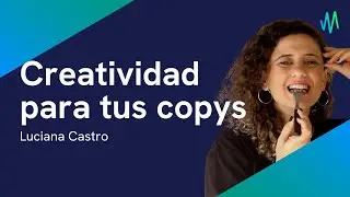 Creatividad para tus copys (Sal del modo automático)