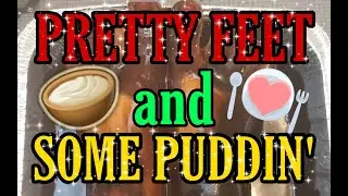 ASMR Pretty Feet Triggers | ASMR Pretty Toes & Chocolate Pudding | ASMR Pretty Feet Tingles - 2019