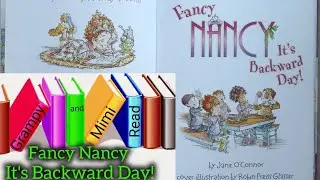 Fancy Nancy It's Backward Day!  By Jane O'Connor