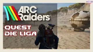 ARC Raiders Quest Beginner Guide (German) Quest🎮 Die Liga