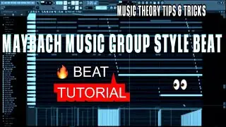 Maybach Music Group Beat Tutorial Plus Chord & Melody Tips & Tricks