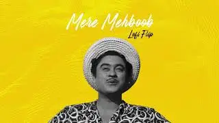Mere Mehboob (Lofi Flip) - Kishore Kumar x VsGakhal