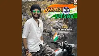 Azadi No Utsav