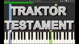 TRAKTOR - TESTAMENT - Piano tutoriál