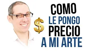 Como le pongo precio a mi arte