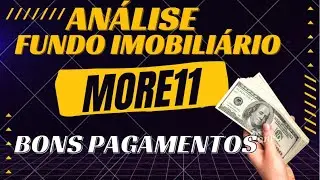 Bons rendimentos com o fundo imobili&aacute;rio MORE11