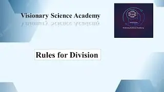 Rules for Division by Visionary Science Academy