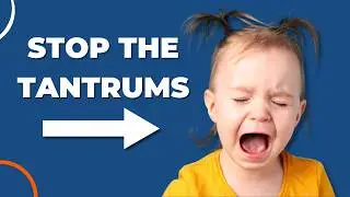 5 EASY Ways To Stop Toddler Tantrums