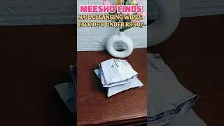 nail cleansing wipes/ nail polish remover 💅 #meesho #meeshofinds #unboxing #shorts #youtubeshorts