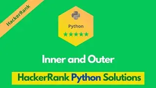 HackerRank Inner and Outer problem solution in Python | Python solutions | Programmingoneonone
