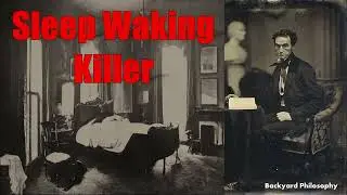 The First Sleep Walking Killer ...  Albert Tirrell
