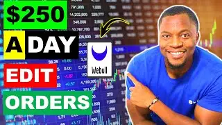 How To Edit Orders On WeBull (How To Modify Orders On WeBull) | How To Make $250 A Day