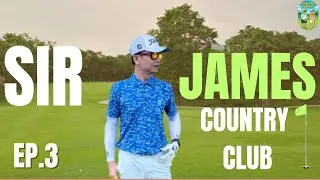 EP.3| กอล์ฟ 18หลุมที่สนาม SIR JAMES GOLF |วันละพาร์ กอล์ฟ
