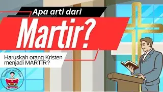 Arti kata MARTIR? Apakah orang Kristen wajib menjadi MARTIR?