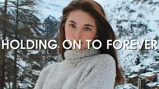 Holding On to Forever 🌙 | Emotional Future Bass &bull; Gryffin Inspired