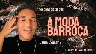 A moda no Barroco - HIST&Oacute;RIA DA MODA