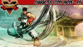 Street Fighter V Character Story Mode - Ryu