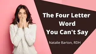 The Four Letter Word You Can&rsquo;t Say
